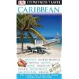 Caribbean (eyewitness Travel Guide)