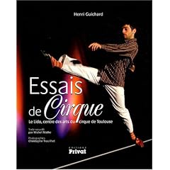 Essais de cirque : Le Lido, centre des arts du cirque de Toulouse