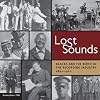 Lost Sounds: Blacks and the Birth of the Recording Industry 1891-1922