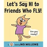 Let's Say Hi to Friends Who Fly! (Cat the Cat)