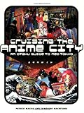 Cruising the Anime City: An Otaku Guide to Neo Tokyo