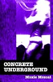 Concrete Underground