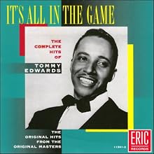 It's All In the Game: The Complete Hits of Tommy Edwards