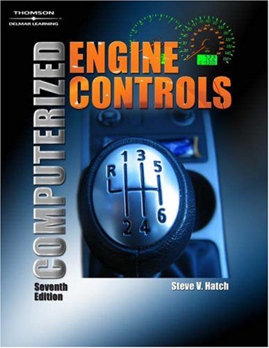 Computerized Engine Controls - Delmar Cengage Learning - DE-1418011398 - ISBN: 1418011398 - ISBN-13: 9781418011390