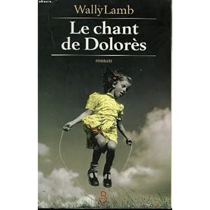 Le chant de dolores.