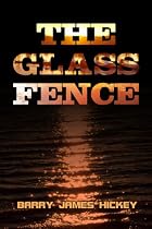 The Glass Fence-From Free Kindle Books Library Click to Download Free Kindle Book -> The Glass Fence