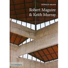 Robert Maguire & Keith Murray (20th Century Architects)