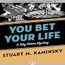 You Bet Your Life