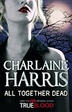 picture of All Together Dead: A True Blood Novel (Sookie Stackhouse Vampire 7)