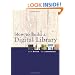 How to Build a Digital Library (The Morgan Kaufmann Series in Multimedia Information and Systems)