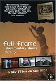 Full Frame Documentary Shorts, Vol. 5