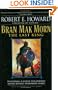 Bran Mak Morn: The Last King