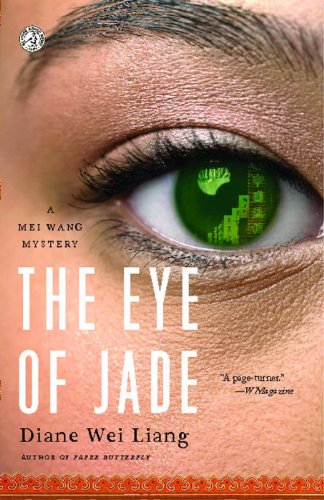 The Eye of Jade: A Mei Wang Mystery (Mei Wang Mysteries)