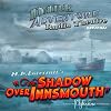 H.P. Lovecraft's The Shadow Over Innsmouth