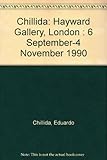 Chillida : Hayward Gallery, London : 6 September-4 November 1990