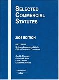 Selected Commercial Statutes, 2008 Edition