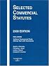 Selected Commercial Statutes, 2008 Edition