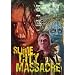 Slime City Massacre
