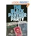 The Black Panther Party [Reconsidered]