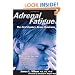 Adrenal Fatigue: The 21st Century Stress Syndrome