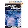 Adrenal Fatigue: The 21st Century Stress Syndrome