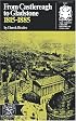 From Castlereagh to Gladstone: 1815-1885 (The Norton library history of England)