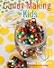 Candy Making for Kids