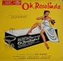Oh, Rosalinda [ Update version of "Die Fledermous" LP Vinyl Record ]