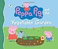 Peppa Pig and the Vegetable Garden