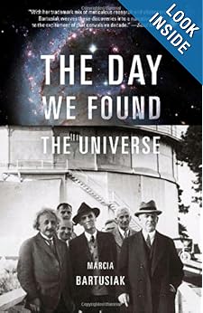 The Day We Found the Universe - Marcia Bartusiak