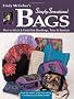 Linda Mcgehee's Simply Sensational Bags: How to Stitch & Embellish Handbags, Totes & Satchels