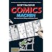 Comics machen: Alles �ber Comics, Manga und Graphic Novels
