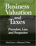  : Business Valuation and Taxes: Procedure, Law, and Perspective