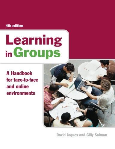 Learning in Groups: A Handbook for Face-to-Face and Online Environments by Jaques (1991-07-01) Paperback