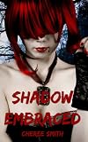 Shadow Embraced (Haven)

Amazon.Com Rank: # 2,563,194

Click here to learn more or buy it now!