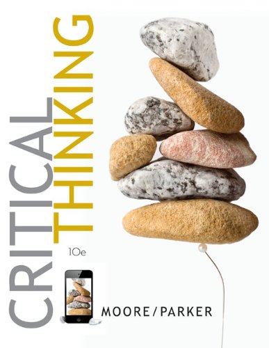 critical thinking parker and moore 10th edition mcgraw critical thinking parker and moore 10th edition mcgraw