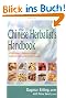 Chinese Herbalist's Handbook 3rd Edition: A Practitioner's Reference Guide to Traditional Chinese Herbs and Formulas