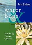 Waterbugs and Dragonflies