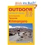 Tansania: Kilimanjaro: Der Weg ist das Ziel