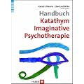 Handbuch Katathym Imaginative Psychotherapie