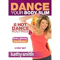 Kathy Smith: Dance Your Body Slim