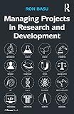Managing projects in research and development