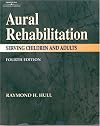 Aural Rehabilitation: Serving Children & Adults