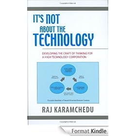 It's Not About the Technology: Developing the Craft of Thinking for a High Technology Corporation