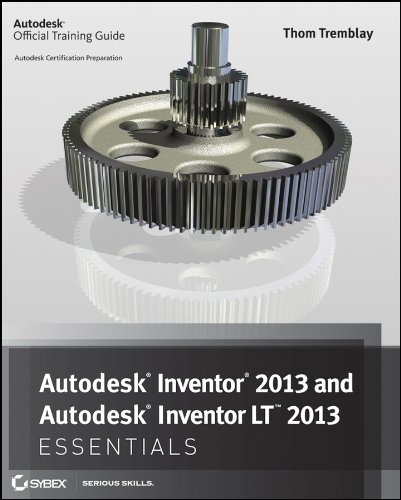 Autodesk Inventor 2013 and Autodesk Inventor LT 2013 Essentials 1118244796 pdf