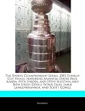 The Sports Championship Series: 2003 Stanley Cup Finals, featuring Anaheim Ducks Paul Kariya, Petr Sykora, and Steve Rucchin and New Jersey Devils Patrik Elias, Jamie Langenbrunner, and Scott Gomez