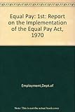 Equal pay : first report