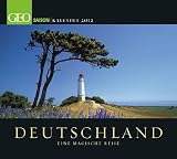 Zoom Produkt-Bild: Deutschland - Eine magische Reise 2012: GEO Saison Kalender