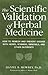 Scientific Validation of Herbal Medicine