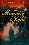 The Meaning of Night: A Confession